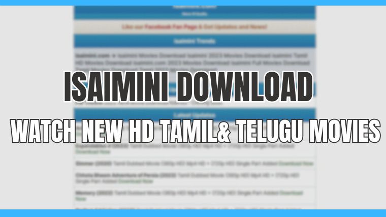 Isaimini - Download Tamil, Telugu, & Kannada Movies 2023