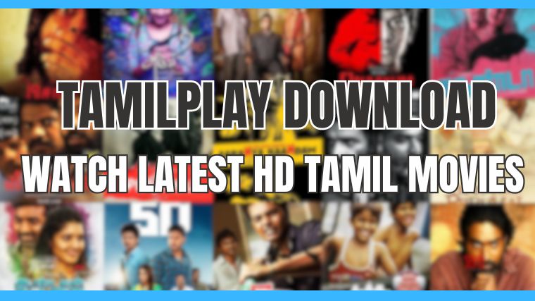 Tamilplay/Tamilkolly - Download Dubbed Movies, Serials, & Web Series Online