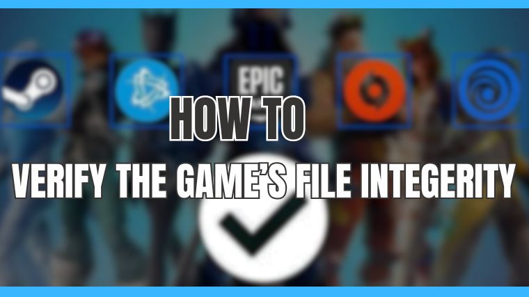 How To Verify the Game's File Integrity