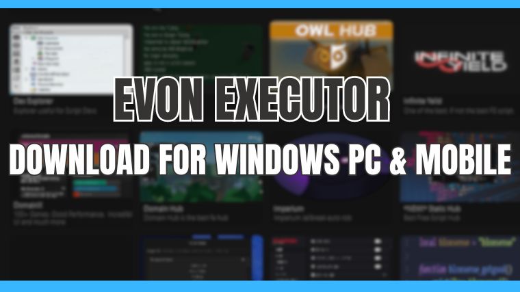 Evon Executor - v4 Download For PC & Mobile