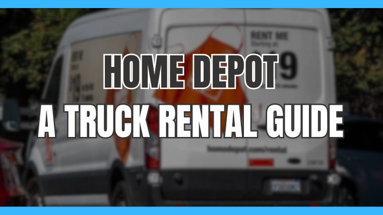 Home Depot Truck Rental Guide Choosing the Right Truck for Your Project