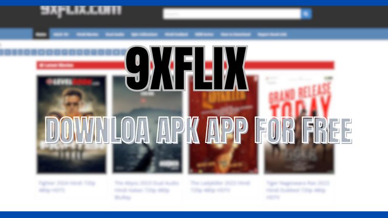 9xflix APK Download For Free