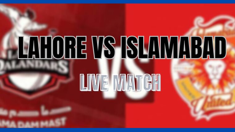 LAHORE VS ISLAMABAD LIVE