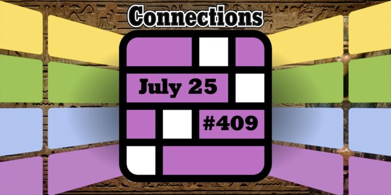 Today's Connections Hints & Answers For July 25, 2024 (Puzzle #409)