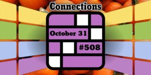 Today's Connections Hints & Answers For October 31, 2024 (Puzzle #508)