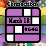 Today's Connections Hints & Answers For March 18, 2025 (Puzzle #646)