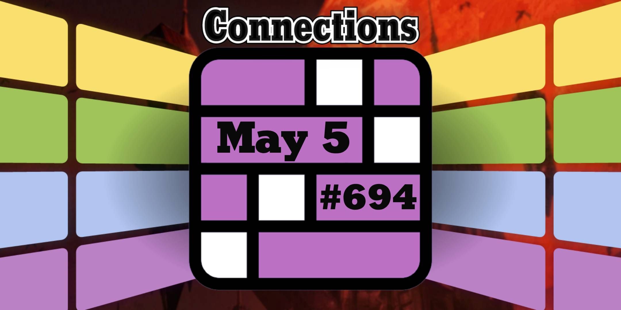 Today's Connections Hints & Answers For May 5, 2025 (Puzzle #694)